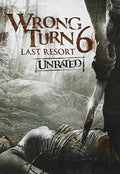 DVD - Wrong Turn 6 Last Resort [Unrated]