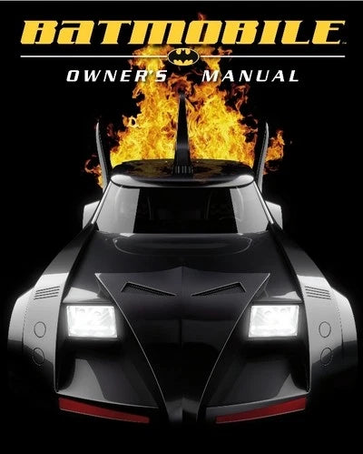 Batmobile Owner's Manual by Mike McAvennie